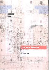 Joanna Wozny Notenblätter Return für Tenorsaxophon und Orchester
