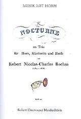 Robert Nicolas-Charles Bochsa Notenblätter Nocturne en Trio für Horn, Klarinette (Vl)