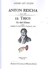 Anton (Antoine) Joseph Reicha Notenblätter 12 Trios op.93