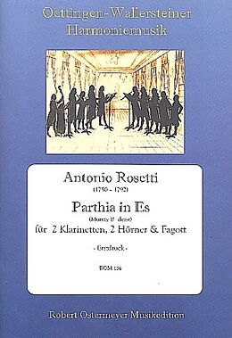 Antonio (Franz Anton Rössler) Rosetti Notenblätter Parthia in Es