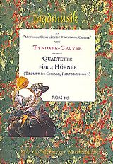 Charles Tyndare-Gruyer Notenblätter Jagdmusik für 4 Hörner
