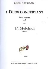 P. Melchior Notenblätter 3 Duos concertants op.3 für 2 Hörner