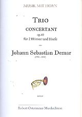 Johann Sebastian Demar Notenblätter Trio concertantt op.40 für 2 Hörner