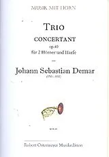 Johann Sebastian Demar Notenblätter Trio concertantt op.40 für 2 Hörner