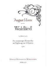 August Horn Notenblätter Waldlied op.26