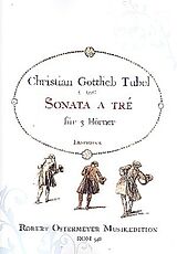 Christian Gottlieb Tubel Notenblätter Sonata a tre