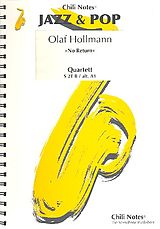 Olaf Hollmann Notenblätter No Return für 4 Saxophone (STTBar/SATBar)