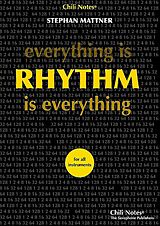 Stephan Mattner Notenblätter Everything is Rhythm - Rhythm is everything