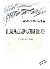 Friedrich Schenker Notenblätter Kleine Akademiemaschine 21052005