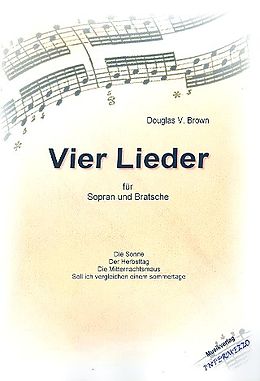 Douglas Victor Brown Notenblätter 4 Lieder für Sopran und Bratsche