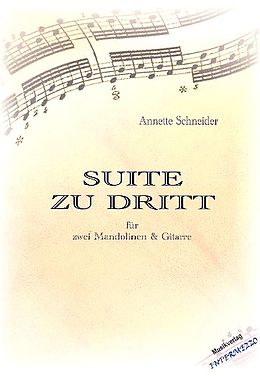 Annette Schneider Notenblätter Suite zu dritt