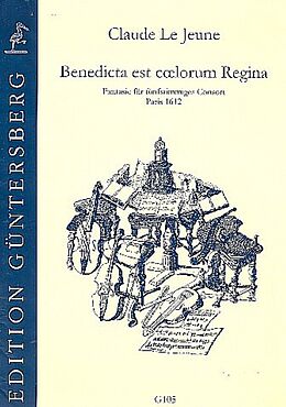Claude LeJeune Notenblätter Benedicta est coelorum Regina für