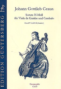 Johann Gottlieb Graun Notenblätter Sonate in h-Moll für Viola da Gamba und