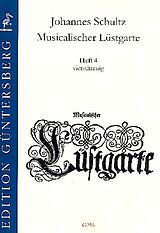 Johannes Schultz Notenblätter Musicalischer Lüstgarte a 4 Band 4