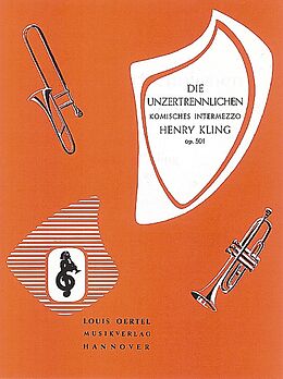 Henri Adrien Louis Kling Notenblätter Die Unzertrennlichen op.501