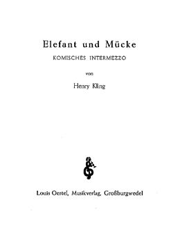 Henri Adrien Louis Kling Notenblätter Elefant und MückeIntermezzo