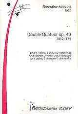Florentine Mulsant Notenblätter Double quatuor op.40 pour 4 violons
