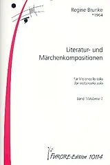 Regine Brunke-Creatafera Notenblätter Literatur- und Märchenkompositionen Band 1