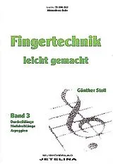 Günther Stoll Notenblätter Fingertechnik leicht gemacht Band 3