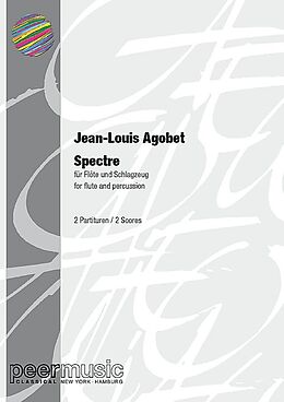Jean-Louis Agobet Notenblätter Spectre