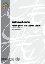 Gediminas Gelgotas Notenblätter Never ignore the Cosmic Ocean