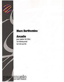 Marc Berthomieu Notenblätter Arcadie