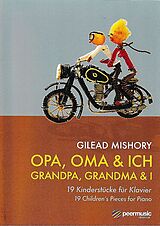Gilead Mishory Notenblätter Opa, Oma und Ich