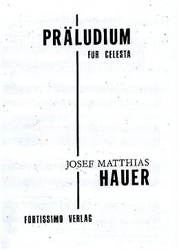 Josef Matthias Hauer Notenblätter Präludium für Celesta