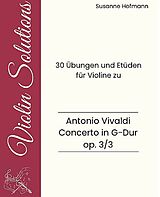 Antonio Vivaldi Notenblätter 30 Übungen und Etüden zu Concerto G-Dur op.3,3 RV310