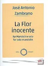 José Antonio Zambrano Rivas Notenblätter La flor inocente