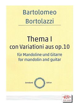 Bartolomeo Bortolazzi Notenblätter Thema I con Variationi aus op.10