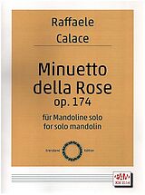 Raffaele Calace Notenblätter Minuetto della Rose op.174 für Mandoline