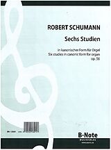Robert Schumann Notenblätter 6 Studien in kanonischer Form op.56