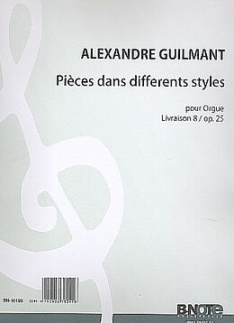Felix Alexandre Guilmant Notenblätter Pièces dans differents styles vol.8 op.25