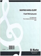 Sigfrid Karg-Elert Notenblätter 5 Miniaturen op.9 für Harmonium