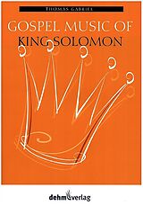 Thomas Gabriel Notenblätter Gospel Music of King Solomon