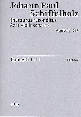 Johann Paul (Vater) Schiffelholz Notenblätter 8 Violinkonzerte Heft 1 op.1 (Konzerte 1-2)