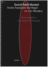 Gustav Adolf Mankell Notenblätter 6 Fantasien