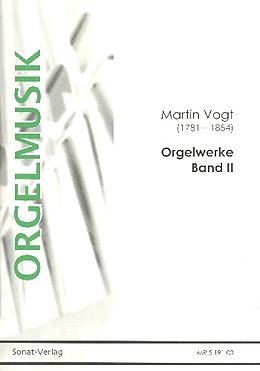 Martin Vogt Notenblätter Orgelwerke Band 2