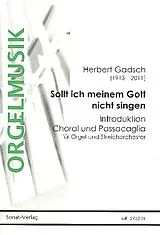 Herbert Gadsch Notenblätter Sollt ich meinem Gott nicht singen