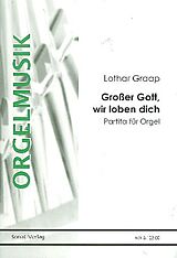 Lothar Graap Notenblätter Grosser Gott, wir loben dich