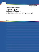 Percy Aldridge Grainger Notenblätter Tiger! Tiger!