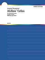 Howard Thompson Notenblätter Mellow Cellos