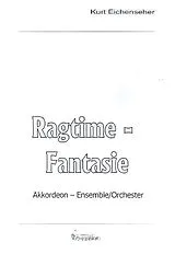 Kurt Eichenseher Notenblätter Ragtime-Fantasiefür Akkordeonorchester
