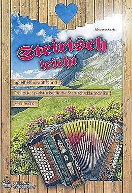 Johannes Gretz Notenblätter Steirisch leicht für Steirische Handharmonika