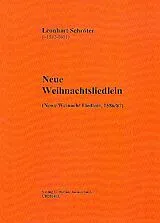 Leonhard Schröter Notenblätter Neue Weihnachtsliedlein