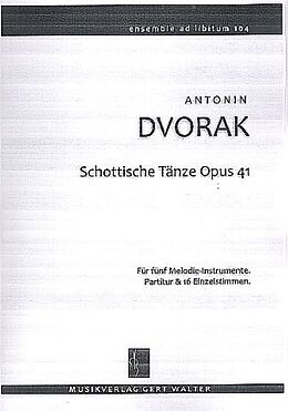 Antonín Dvorák Notenblätter Schottische Tänze op.41