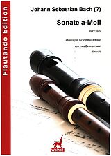 Johann Sebastian Bach Notenblätter Sonate a-Moll BWV1020