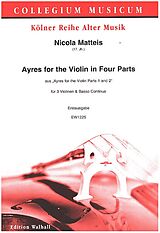 Nicola Matteis Notenblätter Ayres for the Violin in Four Parts