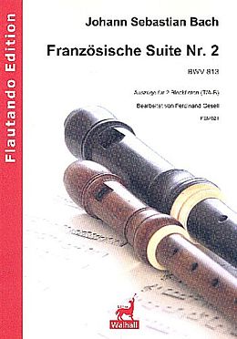 Johann Sebastian Bach Notenblätter Französische Suite Nr.2 BWV813 (Auszüge)